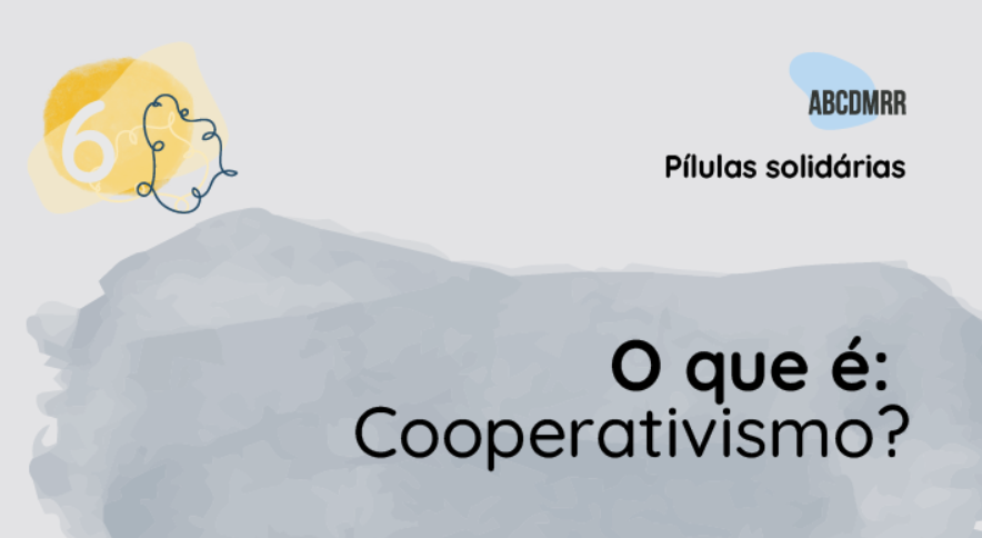 O que é: Cooperativismo? (Pílulas Solidárias #6)
